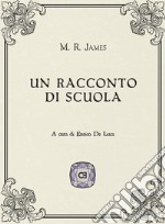 Un racconto di scuola libro