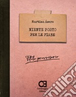 Niente posto per le fiabe libro