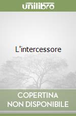 L'intercessore libro