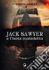 Jack Sawyer e l'isola maledetta libro