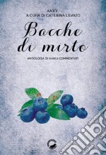 Bacche di mirto. Antologia di haiku commentati libro