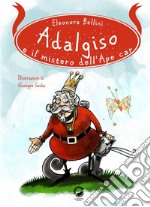 Adalgiso e il mistero dell'Ape car libro