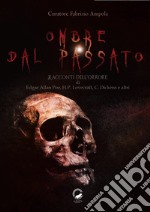 Ombre dal passato libro