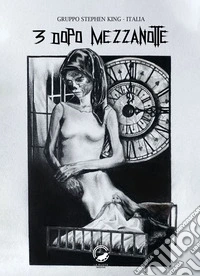 3 dopo mezzanotte libro