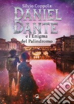 Daniel Dante e l'enigma del palindromo libro