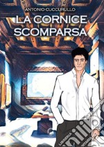 La cornice scomparsa libro