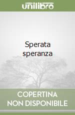 Sperata speranza libro