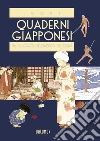 Quaderni giapponesi. Vol. 1: Un viaggio nell'Impero dei segni libro di Igort