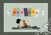 Peanuts. Nato per dormire