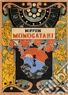 Nippon Monogatari. La missione di Kintaro libro di Menini Elisa