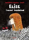 Elise e i nuovi partigiani libro