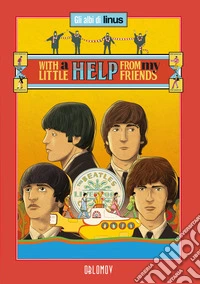With a little help from my friends