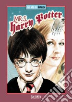 Mrs Harry Potter libro