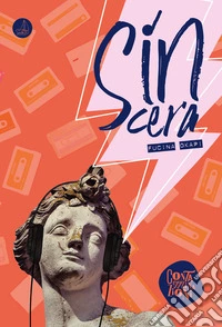 Sincera. Ediz. integrale