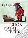 Buon Natale Perfidia libro