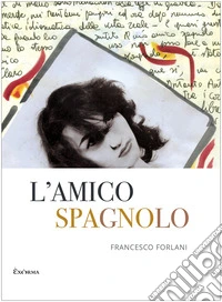 L'amico spagnolo libro