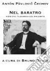 Nel baratro. Versione filologica del racconto libro di Cechov Anton Osimo B. (cur.)