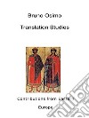 Translation studies. Contributions from Eastern Europe libro di Osimo Bruno