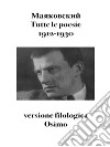 Tutte le poesie (1912-1930). Versione filologica libro di Majakovskij Vladimir