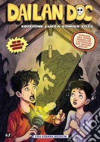 Dilan Doc. Ediz. Lucca Comics 2022. Con 2 litografie. Vol. 2: Una strana medium libro
