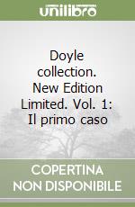 Doyle collection. New Edition Limited. Vol. 1: Il primo caso libro