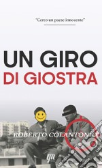 Un giro di giostra libro