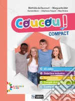 Coucou! Compact. Per la Scuola media. Ediz. per la scuola. Con e-book. Con espansione online libro