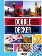 Double decker. Con e-book. Con espansione online libro