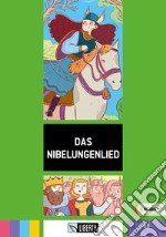 Nibelungenlied. A2. Con File audio per il download (Das) libro