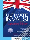 Ultimate INVALSI. Updated edition. Per le Scuole superiori. Ediz. per la scuola. Con Contenuto digitale per accesso on line. Con Contenuto digitale per download libro