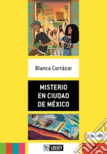 Misterio en Ciudad de M�xico. A2. Con File audio per il download