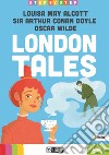 LONDON TALES libro