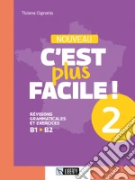Nouveau c'est plus facile! Ediz. per la scuola. Vol. 2 libro