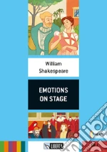 Emotions on stage. Con File audio per il download libro
