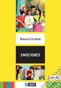 Emociones. Ediz. per la scuola libro