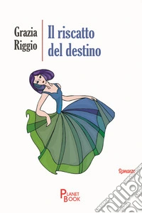 Il riscatto del destino libro