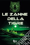 Le zanne della tigre libro