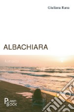 Albachiara libro