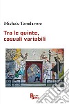 Tra le quinte, casuali variabili libro