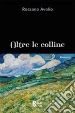 Oltre le colline libro