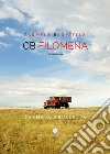 CB Filomena. Ediz. integrale libro