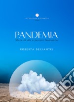 Pandemia. Storie di vita e percorsi terapeutici libro