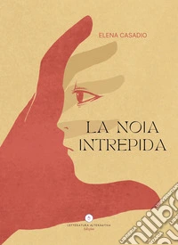 La noia intrepida