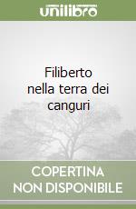 Filiberto nella terra dei canguri libro