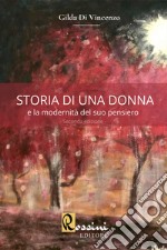 Storia di una donna e la modernità del suo pensiero libro