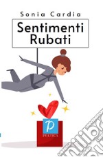 Sentimenti rubati libro