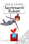 Sentimenti rubati libro