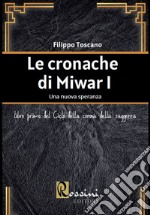 Le cronache di Miwar I libro