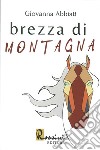 Brezza di montagna libro