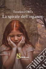 La spirale dell'inganno libro